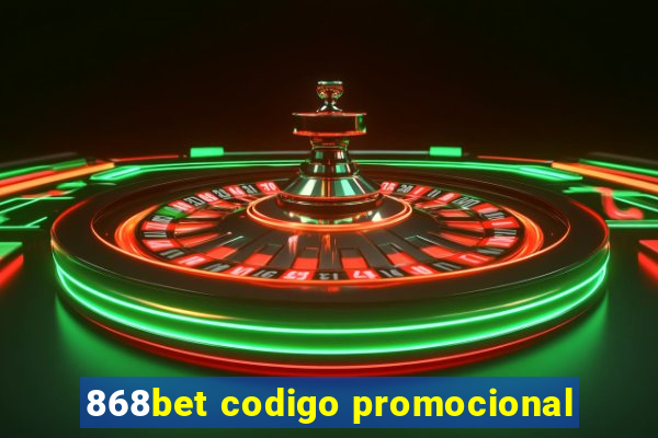 868bet codigo promocional